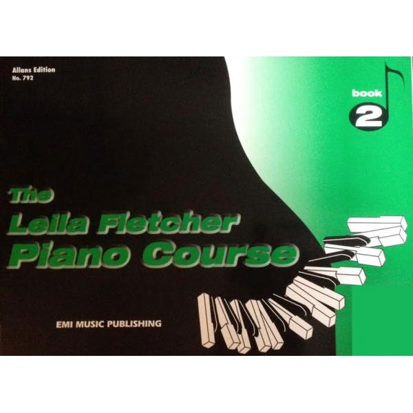 The Leila Flecher Piano Course Book 2
