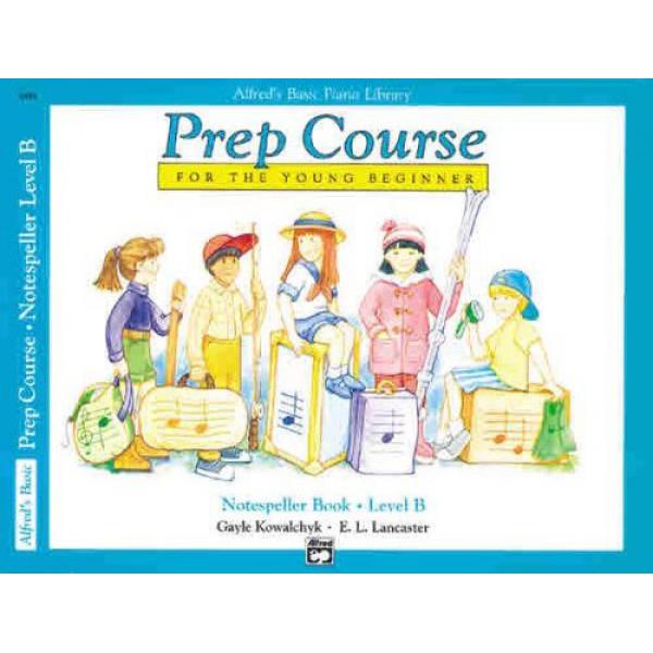 Alfreds Prep Course for the Young Beginner Level B Notespeller