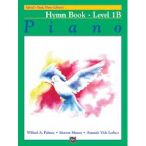 Alfreds Piano Hymn Book Level 1B